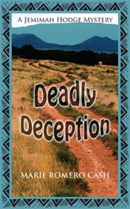 Deadly Deception, Marie Romero Cash, Jemimah Hodge, Mystery, Murder