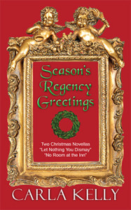 Season's Regency Greetings, Carla Kelly, Romance, Christmas, 19th Century