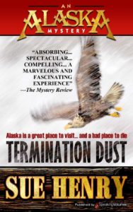 Termination Dust, Sue Henry, Mystery, Alaska, Alex Jenson
